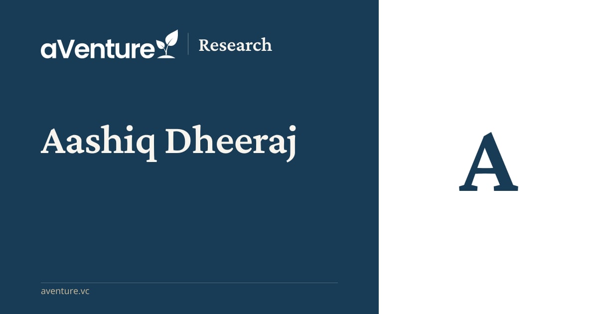 Aashiq Dheeraj - aVenture Research