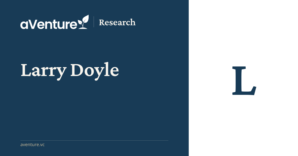 Larry Doyle - aVenture Research