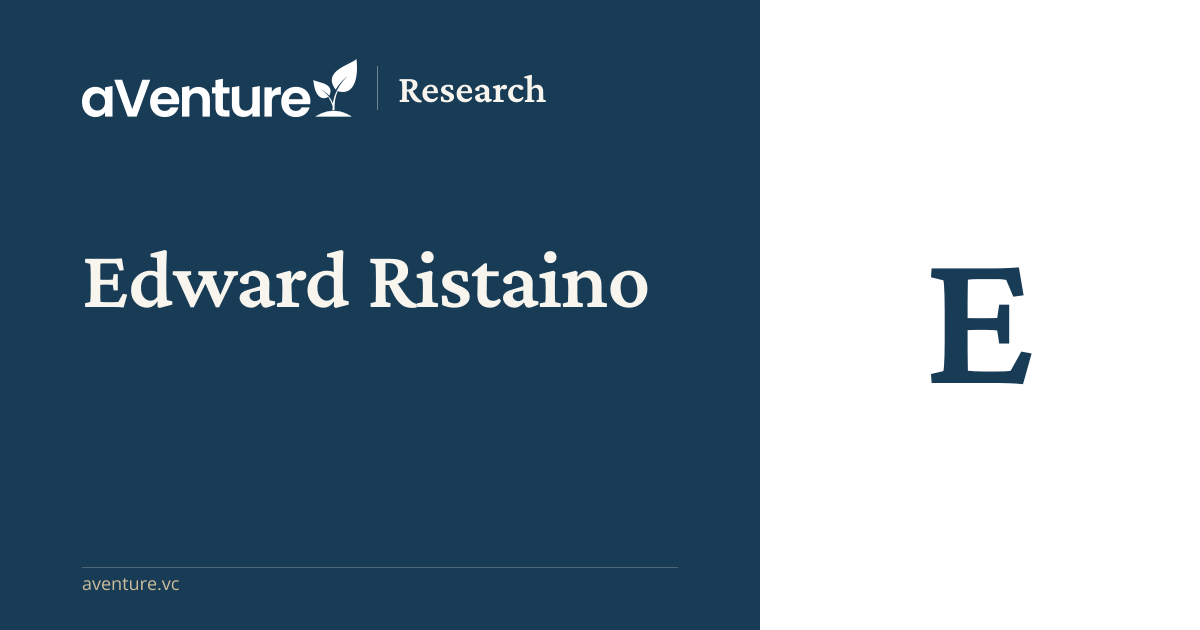 Edward Ristaino - aVenture Research