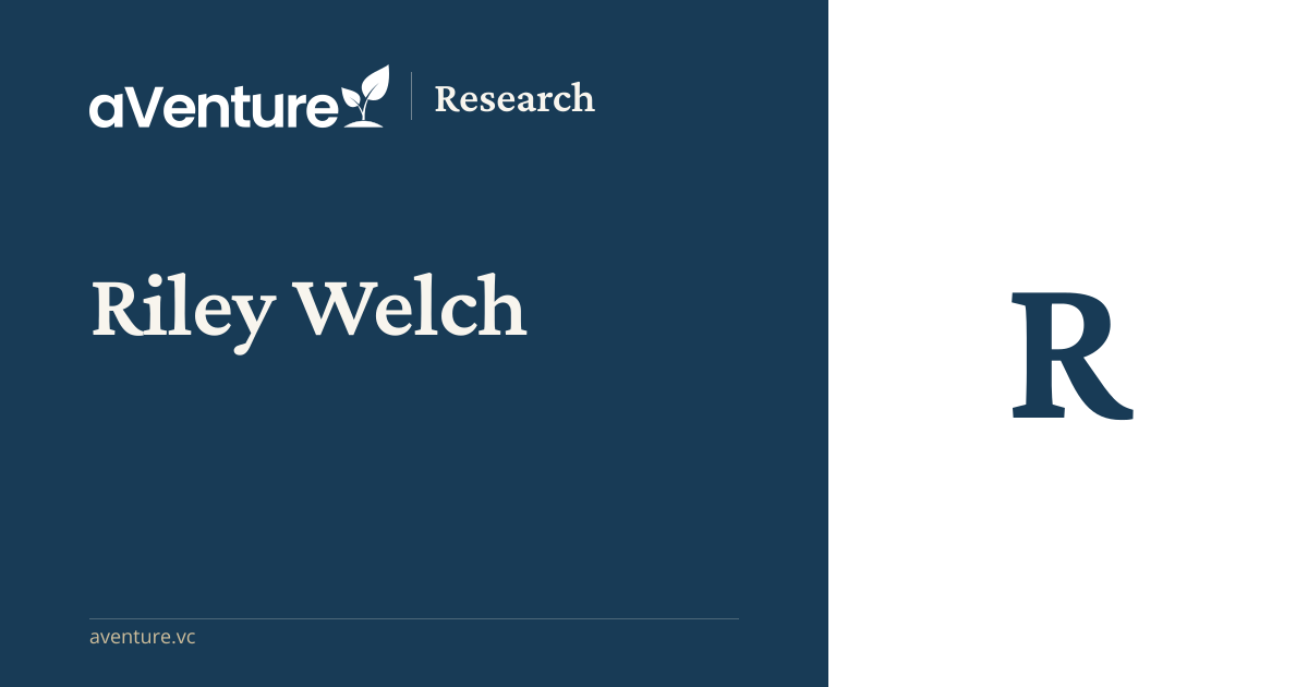 Riley Welch - aVenture Research
