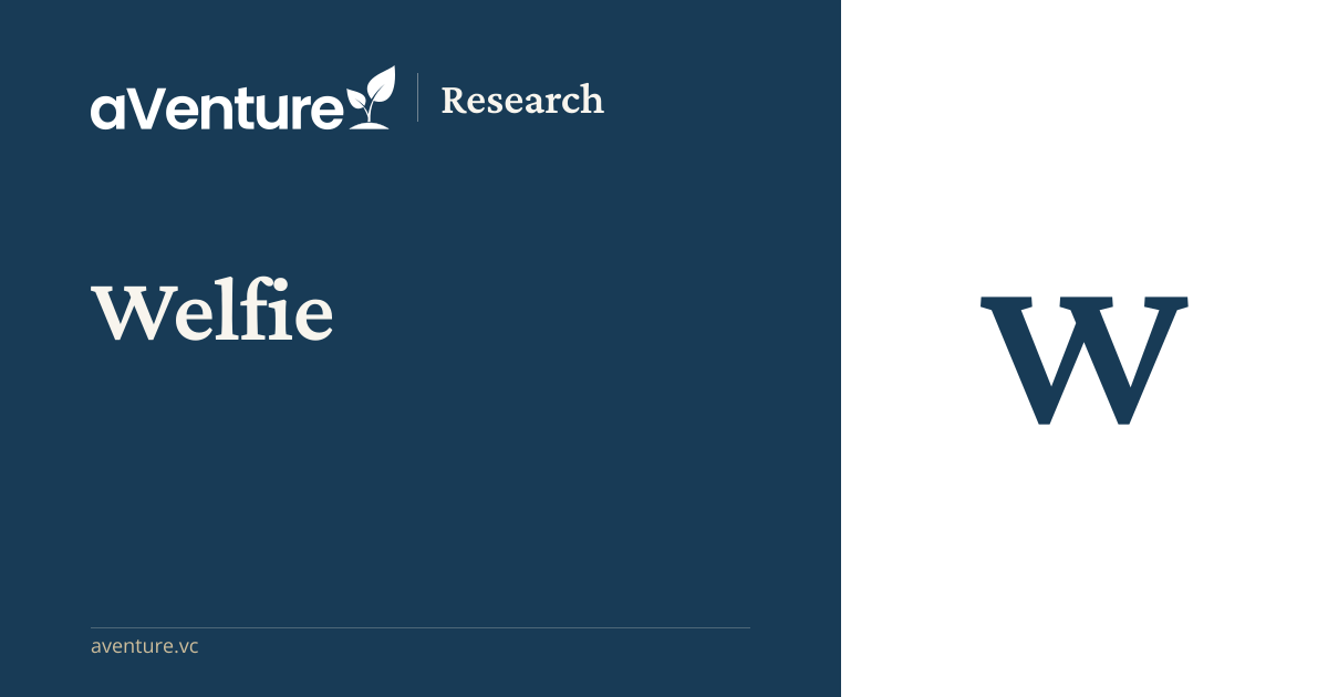 Welfie - aVenture Company Research